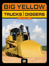 Cover image for Big Yellow Trucks and Diggers